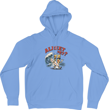 Alreet Pet? Hoodie