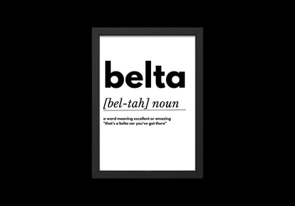 Belta Definition // Geordie Words // Geordie Dialect // Geordie Slang // Newcastle Dialect // Belta Dictionary Print // Belta Print