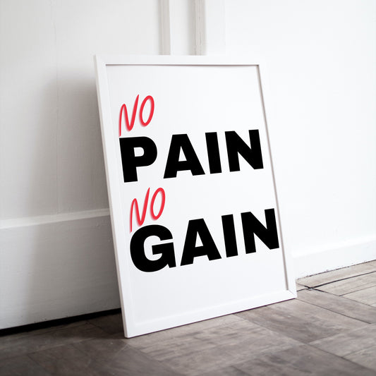 No Pain No Gain Print // Gym Print // Home Gym // Home Gym Print // Inspirational Print // Workout Print // Gym Quote // Workout Quote