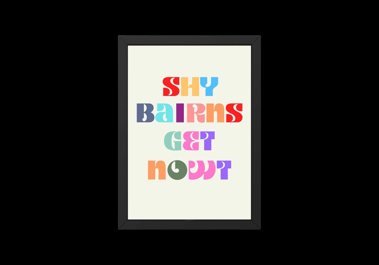 Shy Bairns Get Nowt Print // Geordie Words // Geordie Dialect // Geordie Slang // Newcastle Slang // Geordie // Newcastle // North East